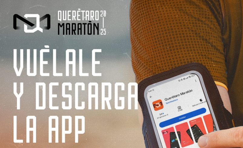 Querétaro Maratón tiene App para saber tus tiempos